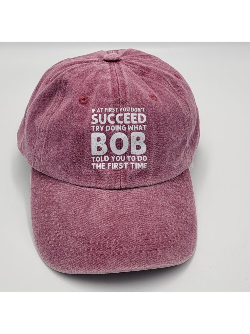 Funny Quote Dad Hat Adjustable Back Strap Washed Cotton Maroon